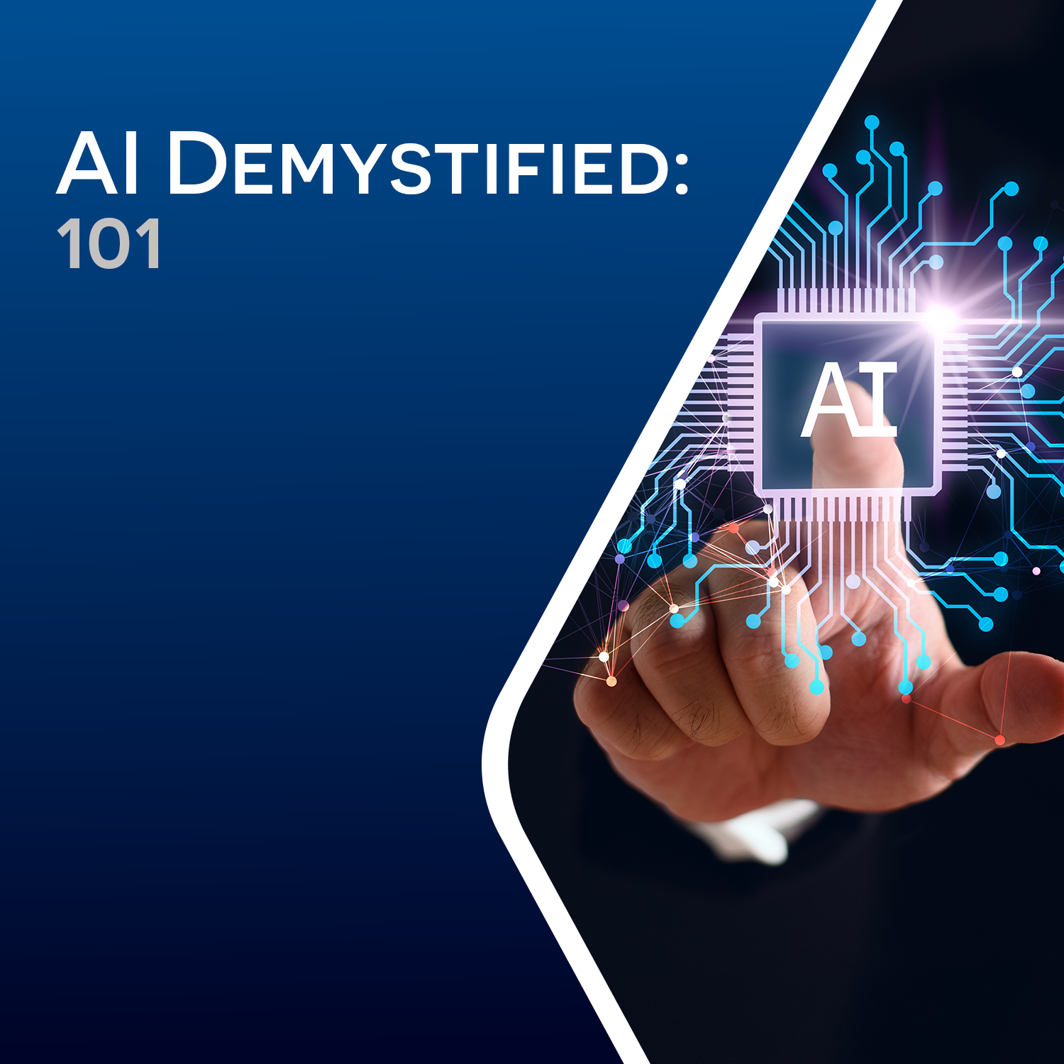 AI Demystified 101